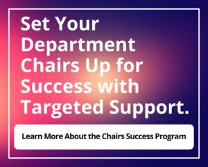 Set Your Department Chairs Up for Success with Targeted Support.